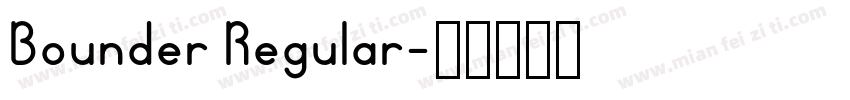 Bounder Regular字体转换